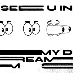 See U in My Dreams (Lone Remix)
