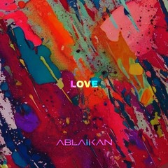 Ablaikan, Sound Of Soul - Love