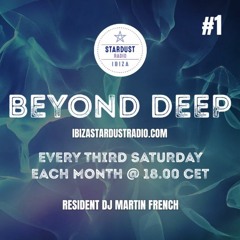 Beyond Deep Episode #1 (Ibiza Stardust Radio Residency 20/03/2021)