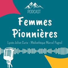 Podcast Femmes Pionnières (2024)