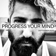 Christos Fourkis - Progress Your Mind (Set Mix September 2020)