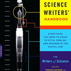 [GET] EBOOK 📂 The Science Writers' Handbook: Everything You Need to Know to Pitch, P