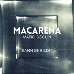 Macarena - EANN (BKB EDIT)