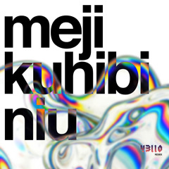 Mejikuhibiniu (Y3llO Remix)
