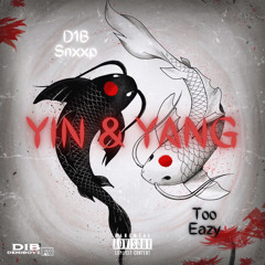 Yin & Yang ft. TooEazy(Prod. Jubii)
