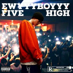 Five High