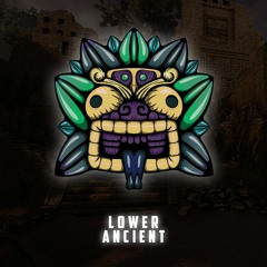 LOWER - ANCIENT (OCTOBER PATREON) 🏺
