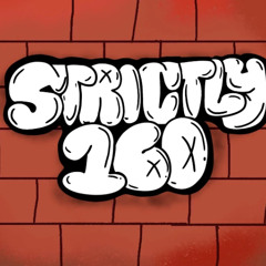 Strictly One-Sixty Collab - Full Mix