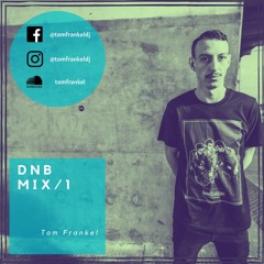 Tom Frankel - DNB MIX/1