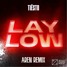 Tiësto - Lay Low (AREN Remix)