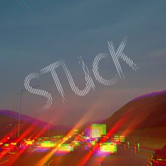 stuck (sped up version)