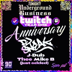 Underground Business - Twitch Year One Anniversary - Feb 19 2022