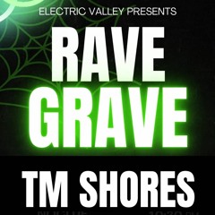 TM Shores - Live At Rave Grave 2022