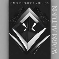 OmiD Jey Project Vol. 05 - Warm Autumn