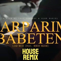 ליעד מאיר מארח את מורן - פרפרים בבטן house remix hi hat cut