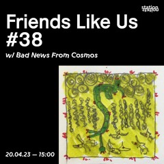 Friends Like Us #38