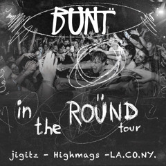 HiGHMAGS @ 1015 Folsom (360 set) | Direct Support for BUNT.