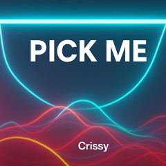 🎵Pick Me (Pop Version)