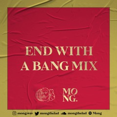 End With A Bang Mix [FREE DOWNLOAD]