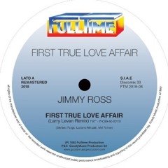 Jimmy Ross - First True Love Affair (Larry Levan remix)