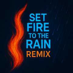 Adele - Set Fire to the Rain(SonHyung remix)