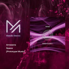 PREMIERE: Amesens - Space [Prototype Music]