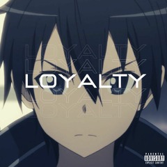Loyalty