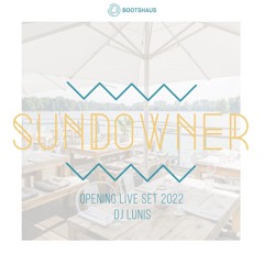 DJ Lunis - Sundowner Live Set 19.05.22
