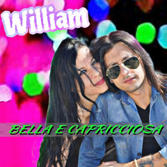 Bella E Capricciosa