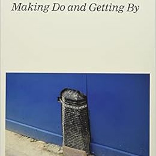 [PDF] ❤️ Read Richard Wentworth: Making Do and Getting By by Richard WentworthHans Ulrich Obrist