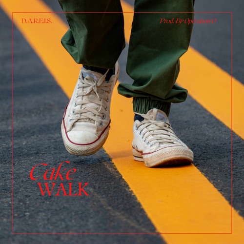 Cake Walk (Prod. By Operation O)