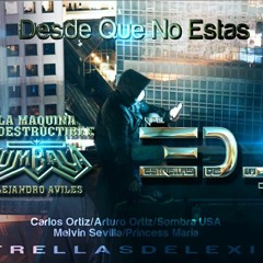 DESDE QUE NO ESTAS 2K22 MAZTER LIMPIA EDLK