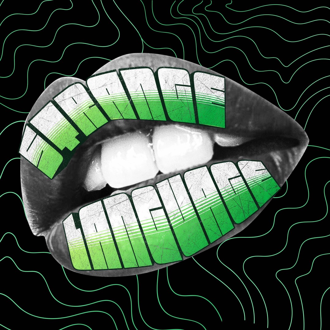 Listen Strange Stream strange language | Listen to STRANGE LANGUAGE DISCOGRAPHY ...