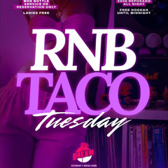 RnB Taco Tuesday 6/17/2025 Live Audio - Dj Runit