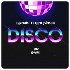 Disco (feat. Lord Nelson)