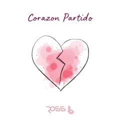 Corazon Partido  (New Heart Cover)