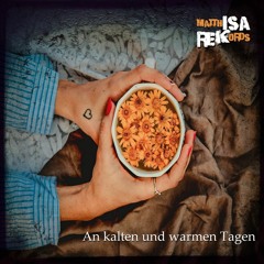 An kalten und warmen Tagen