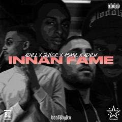 Adel x Juice x Asme x Aden - Innan Fame (prod. Beatsbyleo)