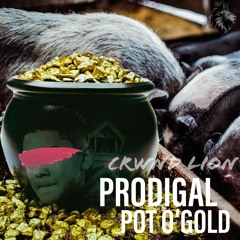 Prodigal Pot O'Gold