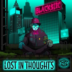 Blacksite - Lost In Thoughts