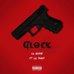 Glock (feat. Lil Tracy)