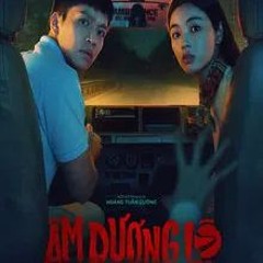 Xem Phim Âm Dương Lộ 2025 FULL ʜᴅ Vietsub + Thuyết minh