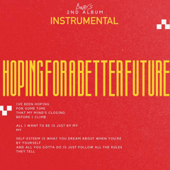 Hoping for a better Future Instrumental Version