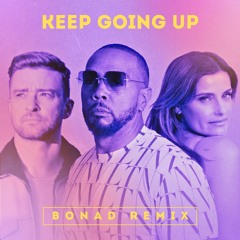 Timbaland - Keep Going Up (feat. Nelly Furtado & Justin Timberlake) - BONAD Remix - FREE DL
