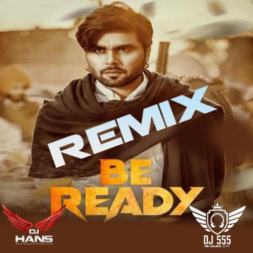 Be Ready - Ninja DJ Hans DJ SSS
