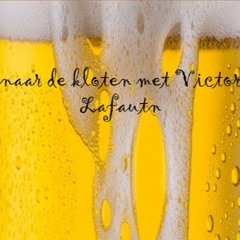 Naar De Kloten Met Victor Lafautn