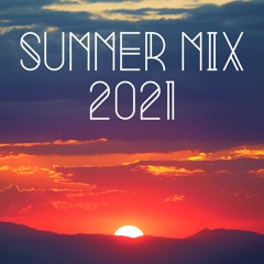 Summer Mix - 2021