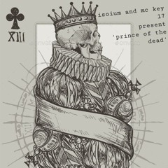 Prince of the dead (feat mc key 17)