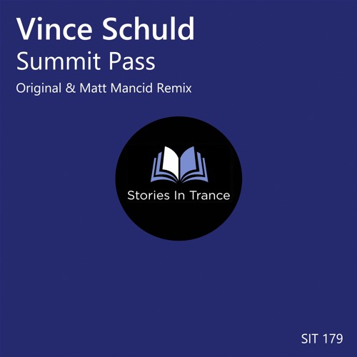 SIT 179 Vince Schuld - Summit Pass (Original Mix)