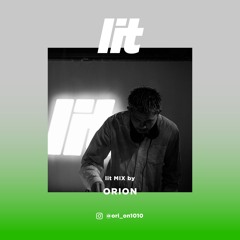 lit Mix Vol.53 by ORION